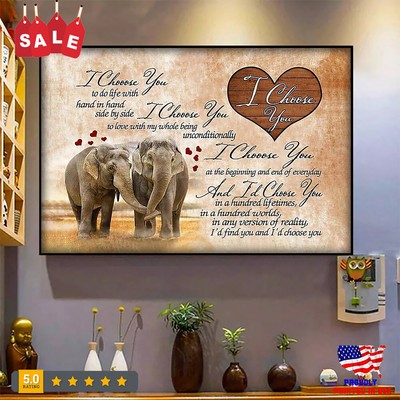 Elephant Couple I Choose You To Do Life With Hand In Hand Poster