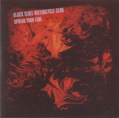 Black Rebel Motorcyc - Spread Your Love - Used CD - K5783z