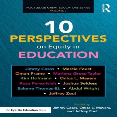 10 Perspectives on Equity in Education Taylor Francis Ltd (Sales)