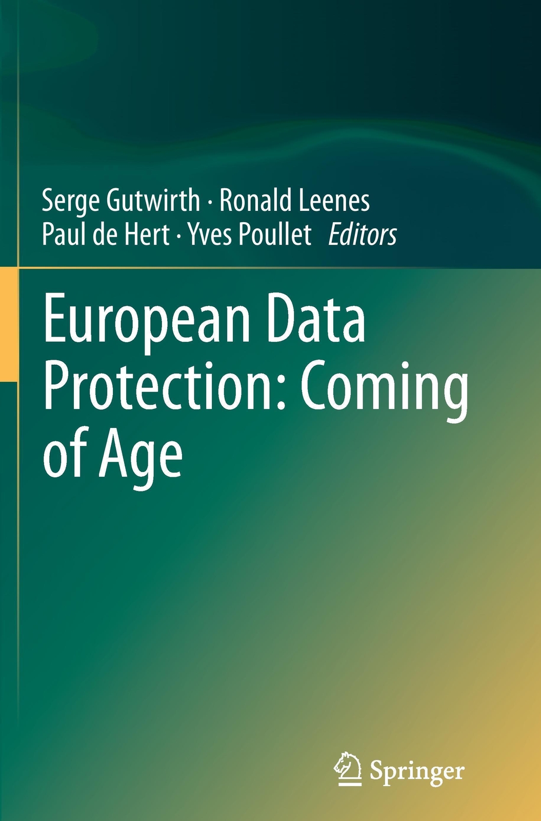 Thumbnail - European Data Protection: Coming Of Age Serge Gutwirth (u. A.)