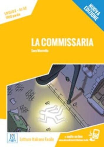Italiano facile: La commissaria. Libro + online MP3 audio [Italian] by S Maretta