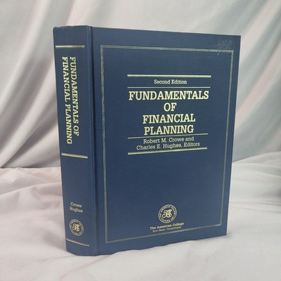 Fundamentals of Financial Planning 2nd Ed Crowe Hughes 1993 Hardcover Textbook