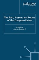 The Past, Present And Future Of The European Union A. Deardorff Taschenbuch 2004