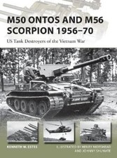 Kenneth W Estes Kenneth W  M50 Ontos and M56 Scorpion 19 (Paperback) (UK IMPORT)