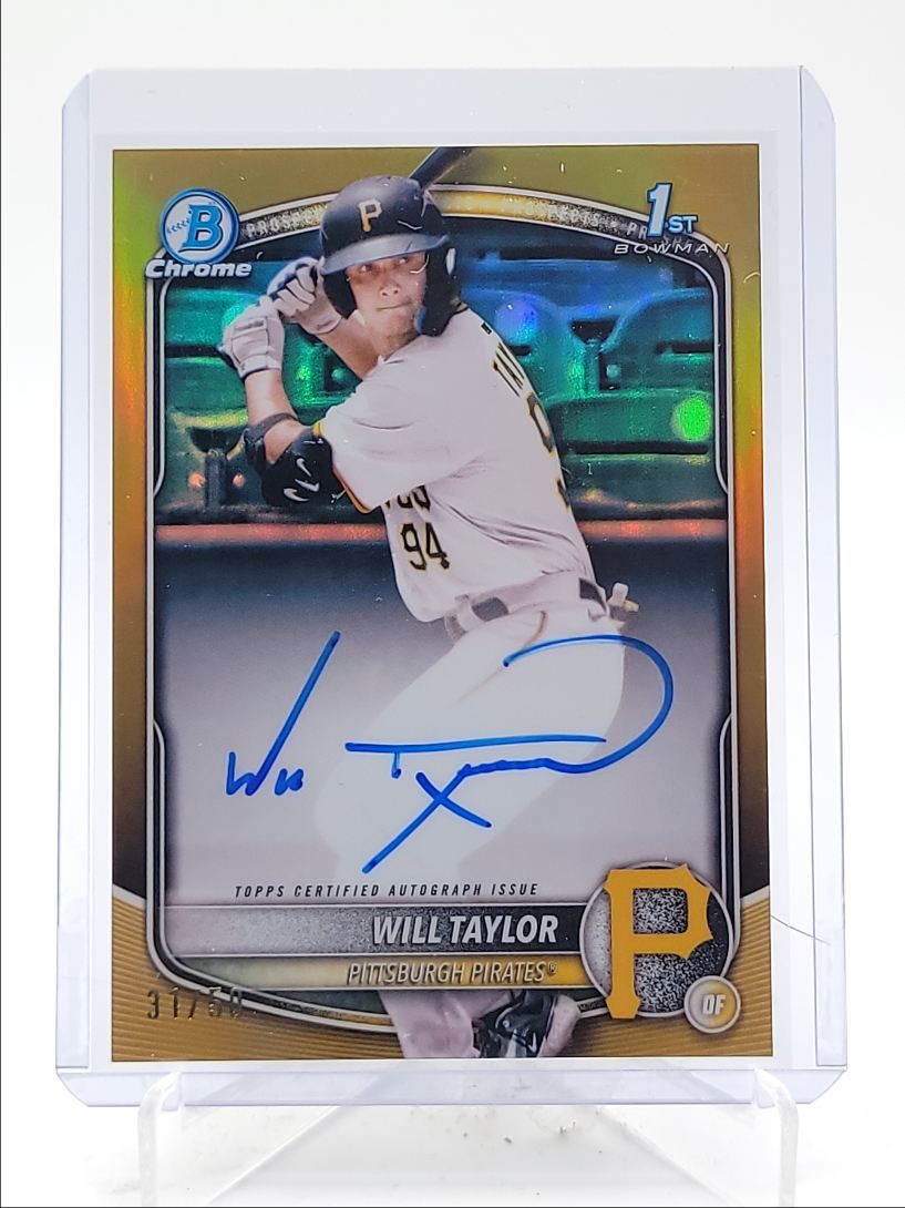 WILL TAYLOR 2025 BOWMAN CHROME 1ST TRUE GOLD REFRACTOR AUTO /50 Q4115