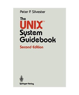 The UNIX¿ System Guidebook, Peter P. Silvester