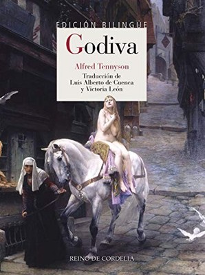 Godiva: Edici�n biling�e - Spanish Language  NEW Alfred Tennyson 2019-11-22