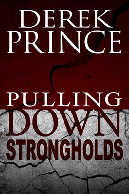 Pulling Down Strongholds (Pocket Size) - Prince, Derek - Good - See conditio...