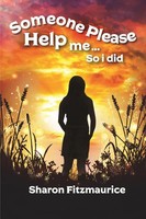 Sharon Fitzmaurice | Someone Please Help Me - So I Did | Taschenbuch | Englisch