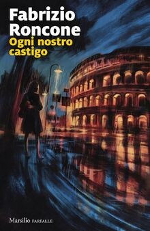 Ogni nostro castigo von Roncone, Fabrizio | Buch | Zustand sehr gut