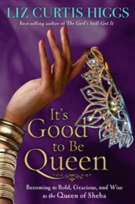 It's Good to Be Queen: Becoming as Bold, Gracious, and Wise as the Q - VERY GOOD