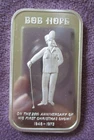 Bob Hope "Thanks for the Memories" Only 1,500  1 Troy Oz. .999 Fine Silver Bar