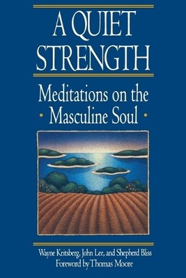 A Quiet Strength: Meditations on the ... by Bliss, Shepherd Paperback / softback
