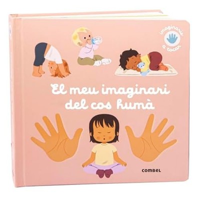 El meu imaginari del cos hum� - Catalan Language Board book NEW Nathaie Ragonde