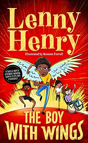 The Boy With Wings By Lenny Henry, Keenon Ferrell
