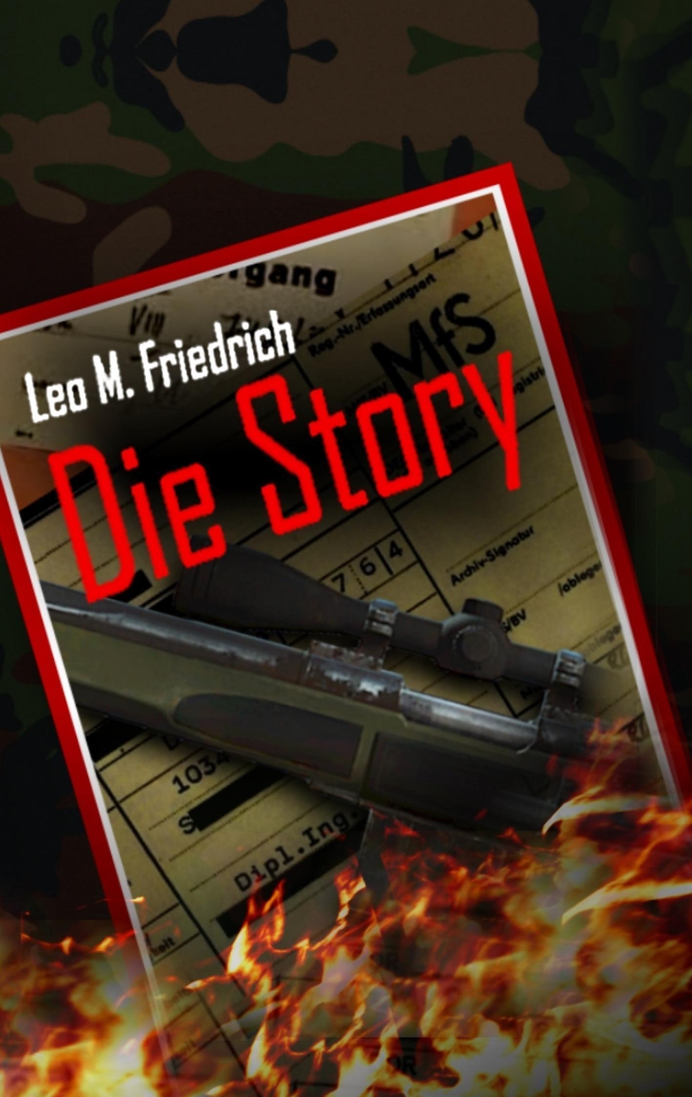 Thumbnail - Leo M. Friedrich | Die Story | Taschenbuch | Deutsch (2018) |