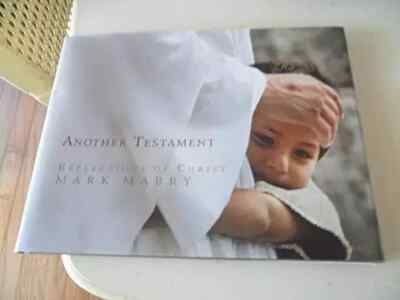 *BRAND NEW HARDCOVER *ANOTHER TESTAMENT: REFLECTIONS OF CHRIST *SHIPS quick!