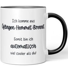Ich komme aus Öflingen-Hemmet-Brennet. Somit...