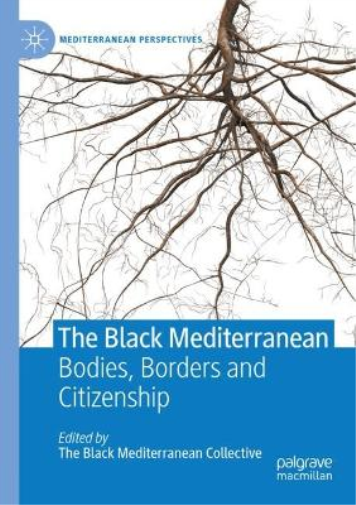 Gabriele Proglio The Black Mediterranean (Tascabile) Mediterranean Perspectives