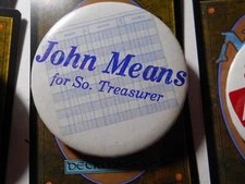2-1/4" John Means Treasurer unknown location cello pinback button