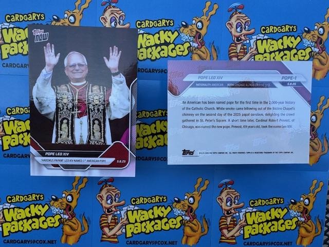 2025 TOPPS NOW FIRST 1st AMERICAN POPE ~ POPE LEO XIV FROM CHICAGO 05-08-25 WOW!