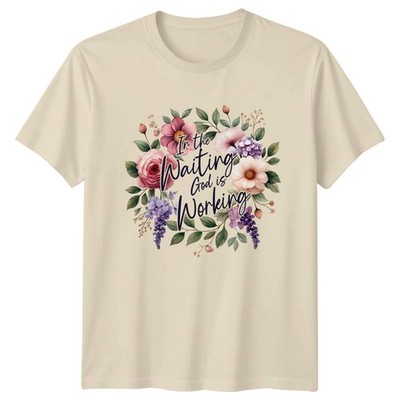 In The Waiting God Is Working Damen T-Shirt Floral Faith Christian