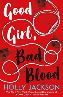 Good Girl, Bad Blood: The second book in the global... | Buch | Zustand sehr gut
