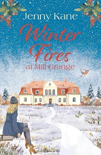 Winter Fires at Mill Grange Book 4 Mill Grange By Jenny Kane NEW Paperback  Book