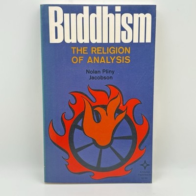 Buddhism: The Religion of Analysis   N.P. Jacobson   1974 Arcturus PB