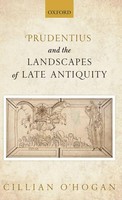 O'hogan | Prudentius & Landscapes Late Antiquity C | Buch | Englisch (2016)