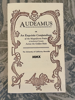 Audeamus MMX University Of California Riverside Honors Journal Volume 4 #16/100