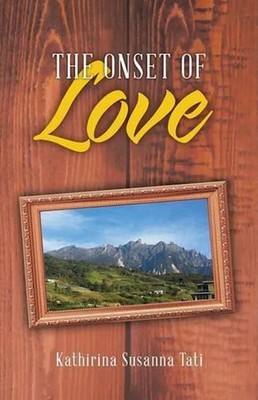 The Onset Of Love by Kathirina Susanna Tati (English) Paperback Book