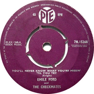 Emile Ford & The Checkmates - You'll Never Know What You're Missin' 'Til You ...