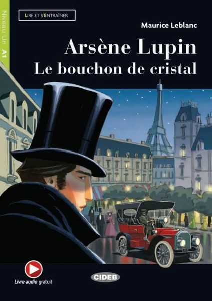 ArsèNe Lupin | Le Bouchon De Cristal. LektüRe Mit Audio-Online | Leblanc-image