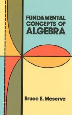 Fundamental Concepts of Algebra (Dover Books on Mathematics) - VERY GOOD
