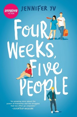 Four Weeks, Five People (Harlequin Teen)
