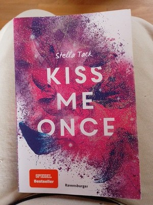 Kiss Me Once von Stella Tack (2019, Taschenbuch)