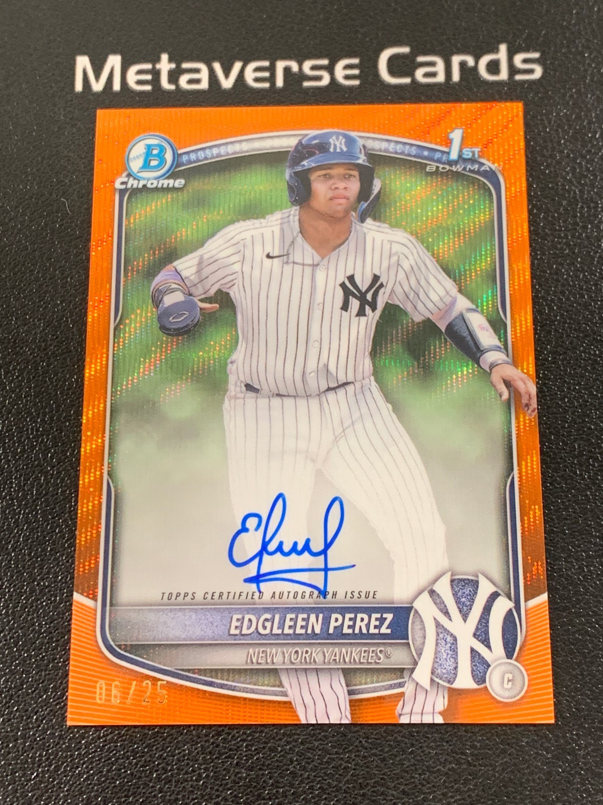 2025 Bowman Chrome Edgleen Perez 1st Auto Orange Wave 6/25 Yankees