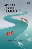 Lawrence J. Leslie | Afloat On The Flood | Taschenbuch | Englisch (2025)