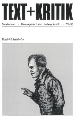 Friedrich Hölderlin Heinz Ludwig Arnold