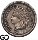 1862 Indian Head Cent Penny, Civil War Date, Choice XF