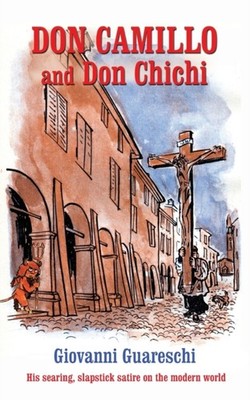 Don Camillo and Don Chichi: No. 8 in the Don  by Giovanni Guareschi PAPERBACK