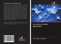 Jens Nielsen Sigsgaard | La Nuova Era Della Diplomazia | Taschenbuch (2020)