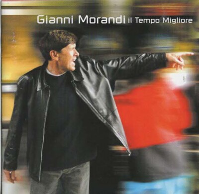 GIANNI MORANDI - IL TEMPO MIGLIORE - CD