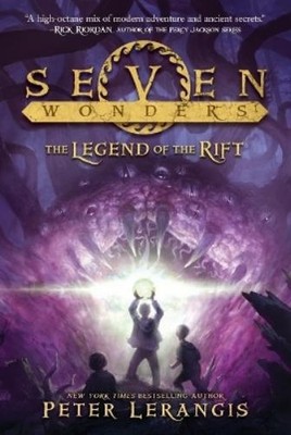 Peter Lerangis Seven Wonders Book 5: The Legend of the Rift (Taschenbuch)