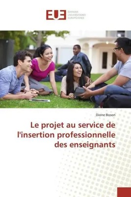 Dione Boson | Le projet au service de l'insertion professionnelle des...