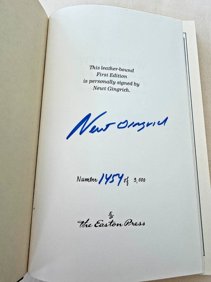 🖊Signed First Edition EASTON PRESS To Renew America NEWT GINGRICH 1,454 / 3,000 - Image 4 of 4