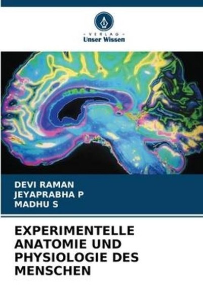 Experimentelle Anatomie UND Physiologie DES Menschen Devi Raman-image