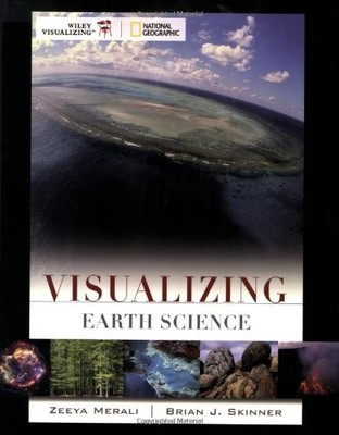VISUALIZING EARTH SCIENCE By Zeeya Merali & Brian J. Skinner Excellent Condition