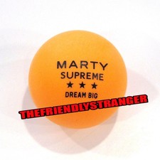 Timothee Chalamet "MARTY SUPREME" PROMO Ping Pong Ball DREAM BIG Marty Mauser
